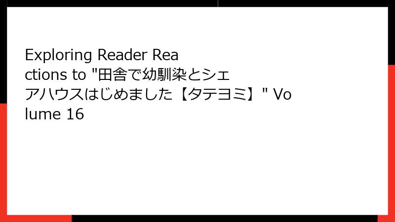 Exploring Reader Reactions to 