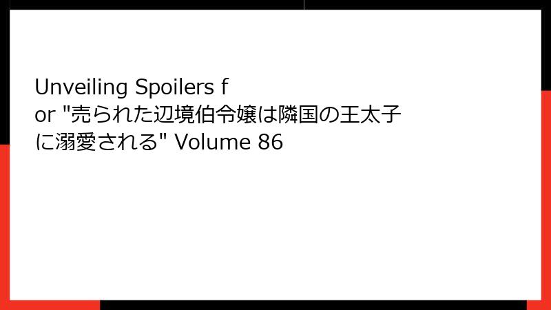 Unveiling Spoilers for 