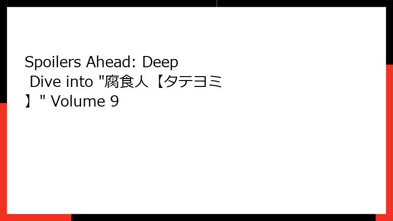 Spoilers Ahead: Deep Dive into 